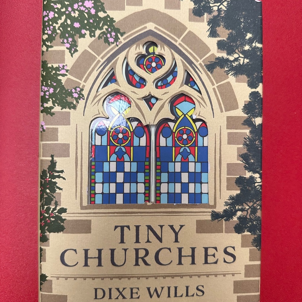 ‘Tiny Churches’ By Wills, Dixe. New Hardcover, 2017. Free Shipping.
